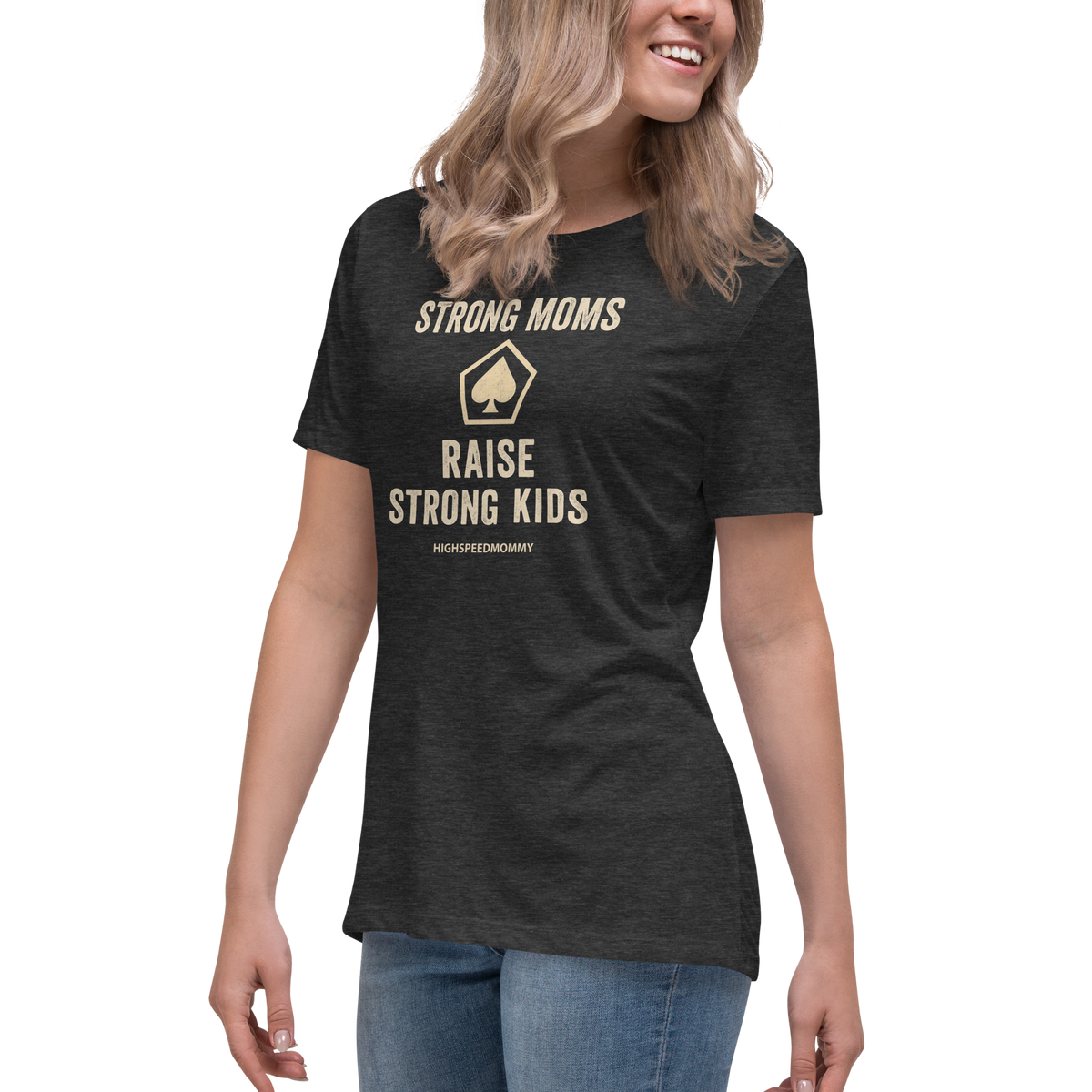 Strong Moms Women's Relaxed T-Shirt